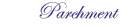 Parchment
